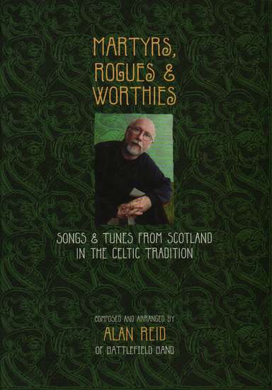 photo of Martyrs, Rogues & Worthies, Songs and Tunes from Scotland