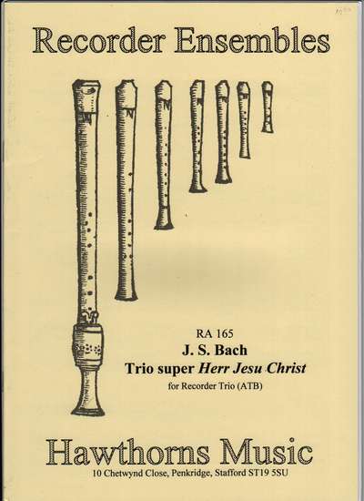 photo of Trio super Herr Jesu Christ, dich zu ich wend, BWV 655