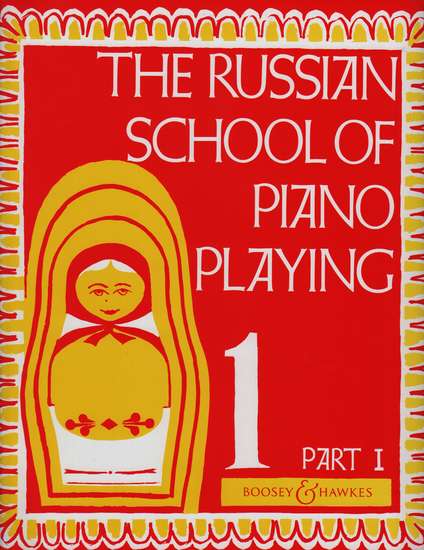photo of The Russian School of Piano Playing, Book 1 Part I