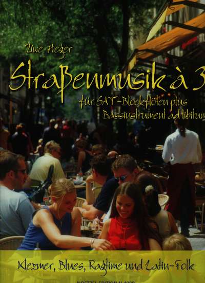 photo of Strassenmusik a 3, 25 tunes, Klezmer, Blues, Ragtime und Latin-Folk