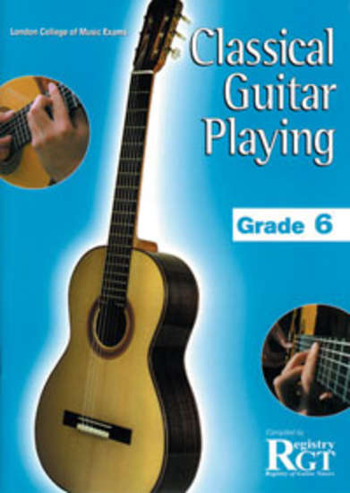 photo of RGT: Classical Guitar Playing, Grade 6