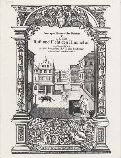 photo of Ruft und Fleht den Himmel an, from Cantata BWV 63