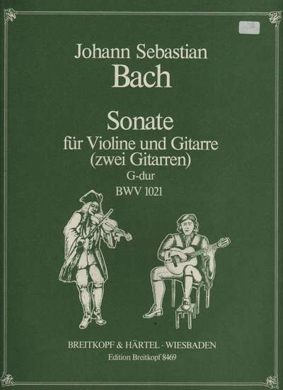 photo of Sonate für Violin und Basso continuo, G-dur, BWV 1021