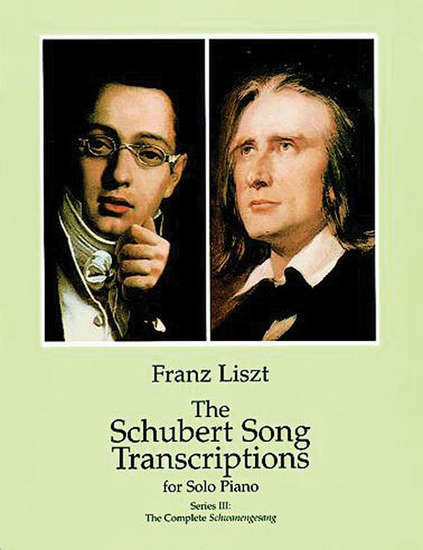 photo of The Schubert Song Transcriptions, Series III: Complete Schwanengesang