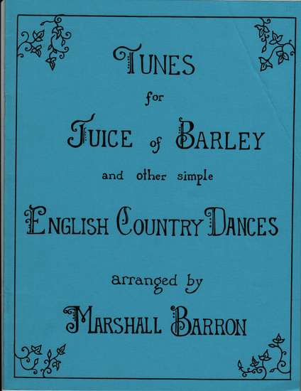 photo of Tunes for Juice of Barley and other simple English Country Dances
