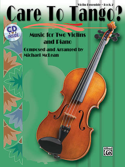 photo of Care to Tango? Book 2, Music for Two and Three Violins and Piano, CD