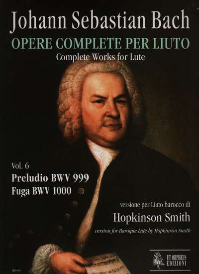 photo of Complete Works for Lute, Vol. 6, Preludio BWV 999, BWV 1000 for Baroque Lute