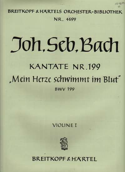 photo of Mein Herze schwimmt im Blut, BWV 199, violin I
