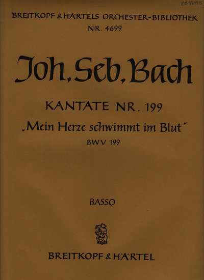 photo of Mein Herze schwimmt im Blut, BWV 199, Bass