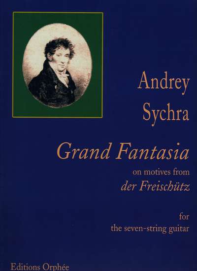 photo of Grand Fantasia on motives from Freischutz for the seven string guitar