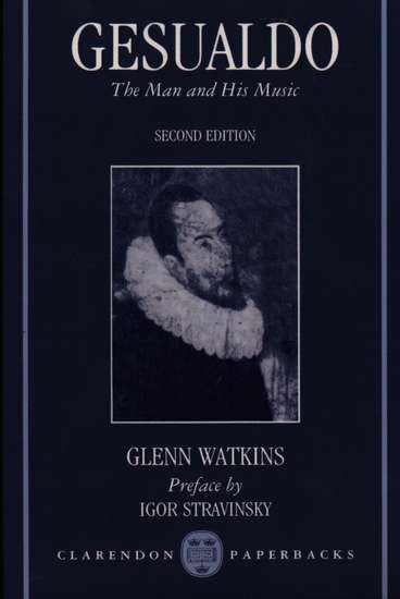 photo of Gesualdo, The Man and His Music, Second Edition