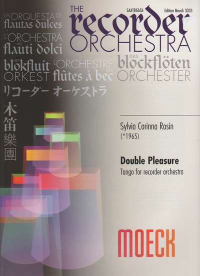 photo of Double Pleasure, Tango for recorder orchestra