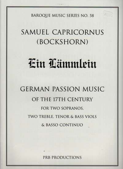 photo of Ein Lammlein, German Passion Music of the 17th Century