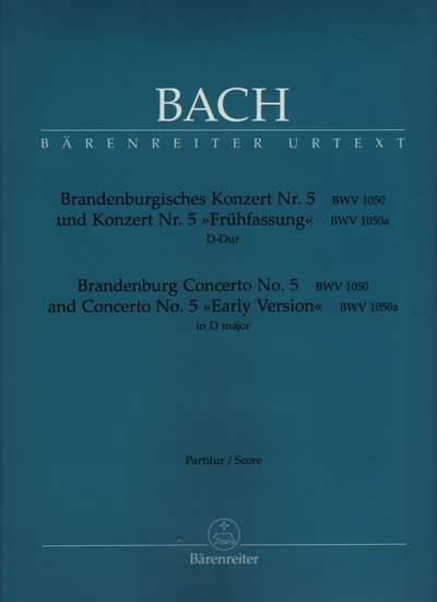 photo of Brandenburg Concerto No. 5, Early Ver., D maj, BWV1050,1050a, Urtext, Score