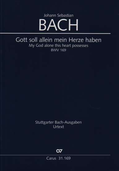 photo of Gott soll allein mein Herze haben, BWV 169, full score