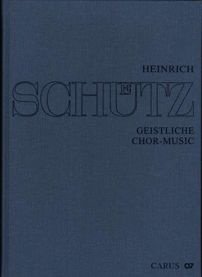 photo of Geistliche Chor-Music, Op. 11, SWV 369-397 complete edition BK. 12, cloth bound