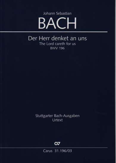 photo of Der Herr denket an uns, BWV 196, vocal score