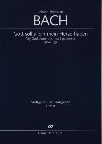 photo of Gott soll allein mein Herze haben, BWV 169, vocal score