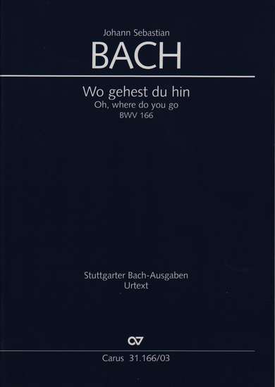 photo of Wo gehest du hin, BWV 166, vocal score