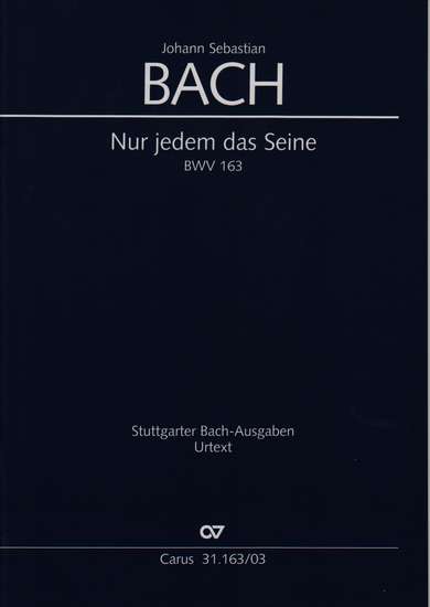 photo of Nur jedem das Seine, BWV 163, vocal score