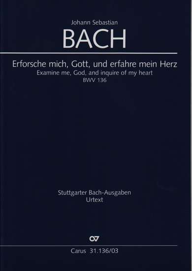 photo of Erforsche mich, Gott, und erfahre mein Herz, BWV 136, vocal score