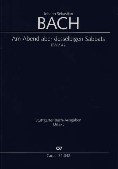 photo of Am Abend aber desselbigen Sabbats, BWV 42, full score