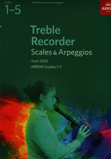 photo of Treble Recorder Scales and Arpeggios from 2018, Grades 1-5