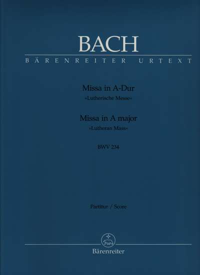 photo of Missa in A major, Lutheran Mass, BWV 234, large score