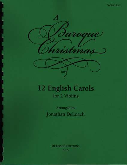 photo of A Baroque Christmas, 12 English Carols, for 2 violins