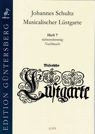 photo of Musicalischer Lustgarte, Heft 7, Nachtwache, Hort, Ihr Herren, lasst euch sagen
