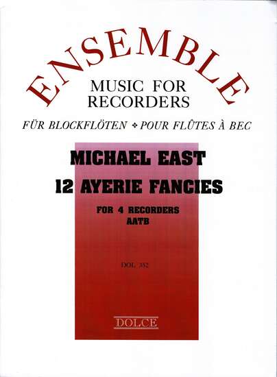 photo of 12 Ayerie Fancies for 4 recorders
