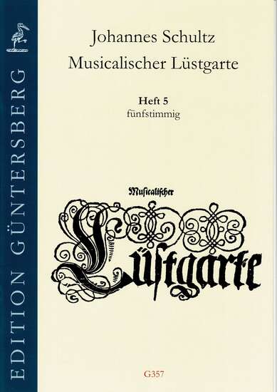 photo of Musicalischer Lustgarte, Heft 5, Madrigal, Dances, Galliard,Motet