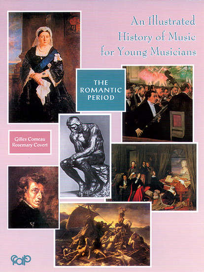 photo of The Romantic Period, An Illustrated History of Music for Young Musicians