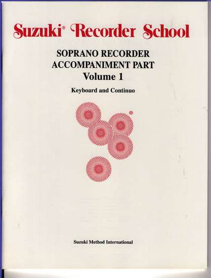 photo of Suzuki Recorder School, Vol. 1 Soprano, Accompaniment