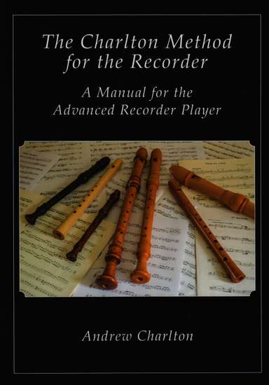 photo of The Charlton Method for the Recorder, New Printing