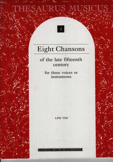 photo of Eight Chansons of the late fifteenth century