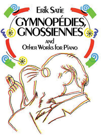 photo of Gymnopedies, Gnossiennes, and other works for Piano