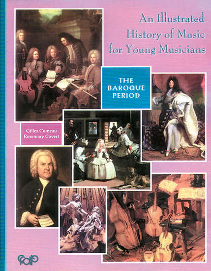photo of The Baroque Period, An Illustrated History of Music for Young Musicians