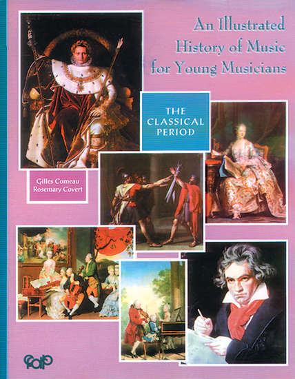 photo of The Classical Period, An Illustrated History of Music for Young Musicians