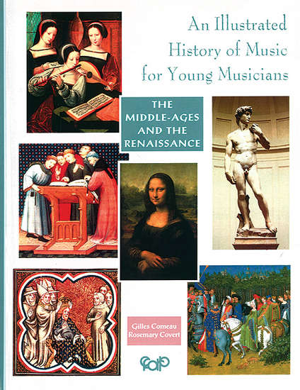 photo of The Middle-Ages, Renaissance,An Illustrated History of Music for Young Musicians