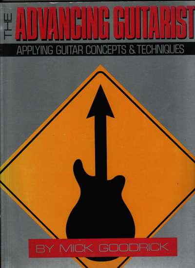 photo of The Advancing Guitarist, Applying Guitar Concepts and Techniques
