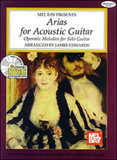 photo of Arias for Acoustic Guitar, Operatic Melodies for Solo Guitar