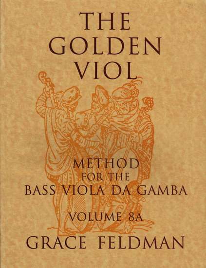 photo of The Golden Viol, Method for Bass, Vol. VIIIA French Ornaments