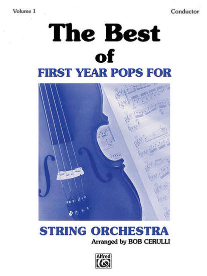 photo of The Best of First Year Pops for String Orchestra, Vol. I, Conductor