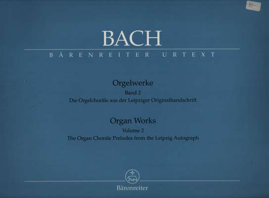 photo of Organ Works, Volume II, Organ Chorale Preludes from Leipzig Autograph