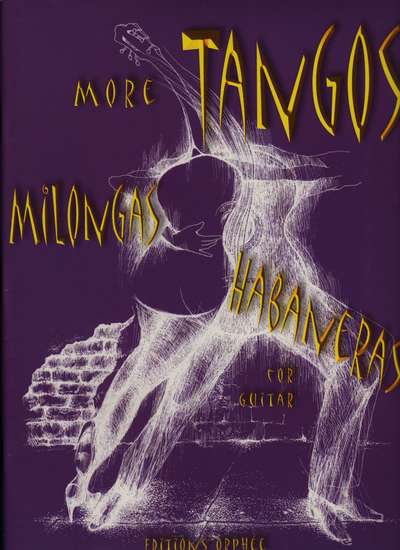 photo of More Tangos, Milongas, Habaneras for Guitar