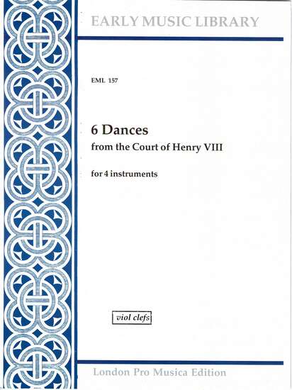 photo of 6 Dances from the Court of Henry VIII, Version for Viols