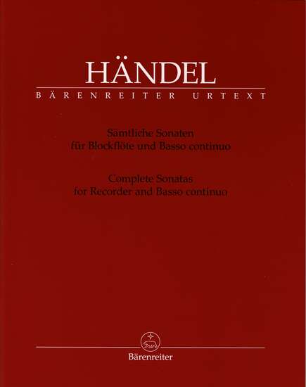 photo of Complete Sonatas for Treble Recorder & Continuo, HWV 360,362,365,369,377, & 367a