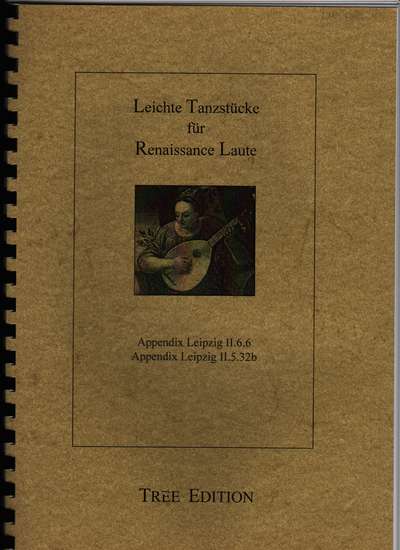 photo of Easy Dances for Renaissance Lute, facsimile, App. Leipzig II.6.6 