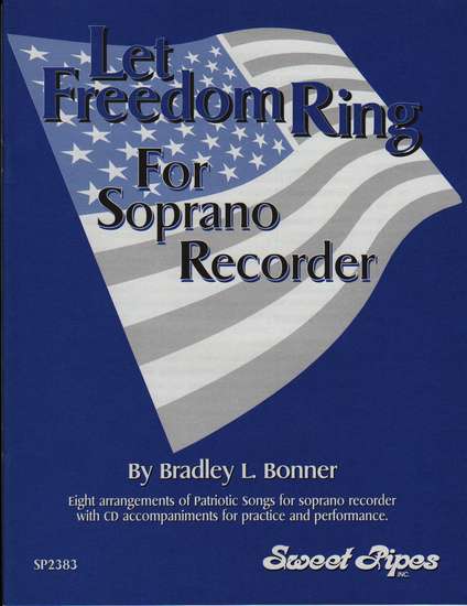 photo of Let Freedom Ring, 8 Arrangements of Patriotic Songs, Score
